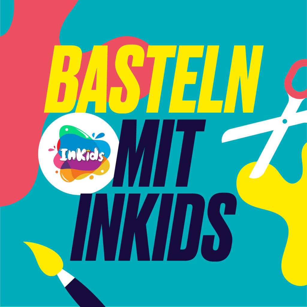 Basteln mit InKids 4